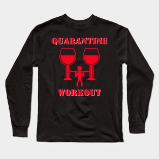 QUARANTINE WORKOUT Long Sleeve T-Shirt